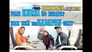 KA Jayakarta | Nomor Kursi Favorit Keluarga | Surabaya - Jakarta PP | Nyaman & Lega