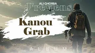 Ali Ghorba - Kanou Grab