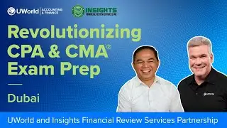Revolutionizing CPA/CMA Exam Prep in Dubai: UWorld & Insights Financial Review Services Partnership