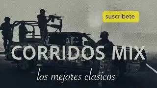 Mix Corridos 2025 Los Más Perrones