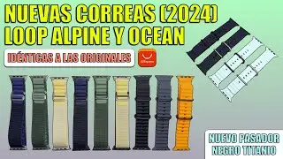 NUEVAS Correas Loop Alpine y Ocean (2024)