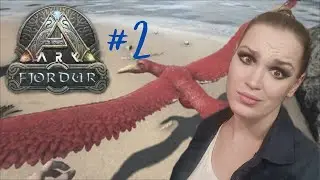 Выживание началось - ARK: Survival Evolved - Fjordur - #2 - Прохождение