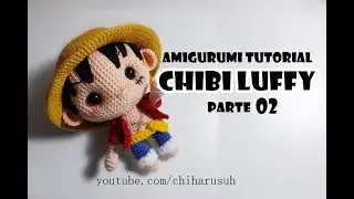How to Crochet a Chibi Luffy Fan Art ( Part 2 ) Turn on subtitles in your language