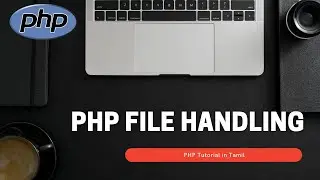 PHP File Handling
