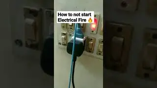 How to not start an Electrical Fire 🔥| 