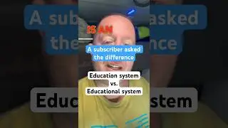 Education system vs. educational system—synonymous terms. #learnenglish #grammar