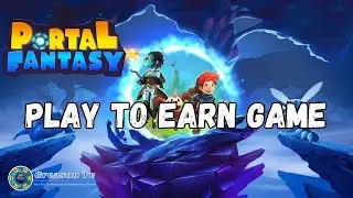 Portal Fantasy | Play To Earn Game