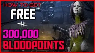dbd 300k FREE BLOODPOINTS | How to Get FREE DBD 100k 