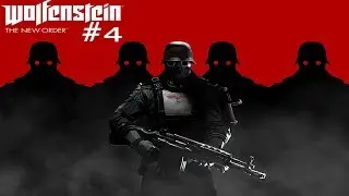 Wolfenstein: The New Order - #4