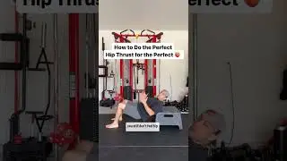 How to Do the Perfect Hip Thrust for the Perfect 🍑