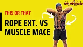 Cable Rope Ext. vs The Muscle Mace by EliteFTS [Strict Vision Athletics]
