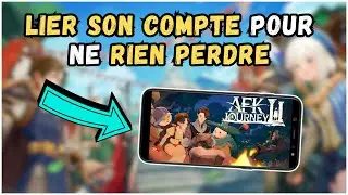 Comment lier un compte invité sur AFK JOURNEY