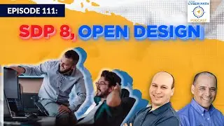 EP 111:   SDP 8 Open Design