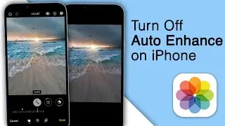 How to Turn Off Auto Enhance Photos on iPhone!