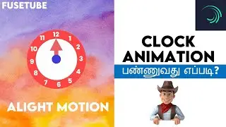 Trending Alight motion clock animation