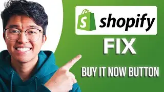 How to Fix the Buy It Now Button in Shopify (SIMPLE & Easy Guide!)