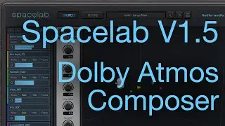 Spacelab Version 1.5 - Direct connection with the Dolby Atmos Composer