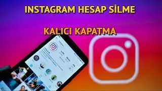 İnstagram Hesap Silme ve Dondurma (En Güncel)