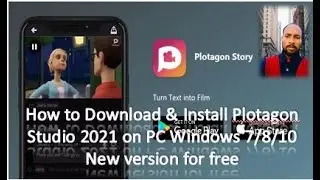 How to Download & Install Plotagon Studio 2021 on PC Windows 7/8/10 New version for free