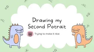 Drawing my Second Portrait | Trying to make it nice | 1st anniversary of this channel yayy 🎇🎉