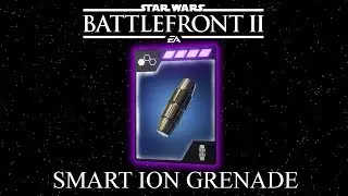 Star Wars Battlefront Ⅱ スマート・イオングレネードについて