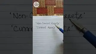 Types Of Assets | Current Assets | Non Current Assets | 