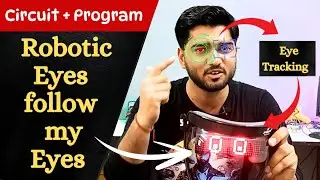 ये रोबोट आपकी आँखों के इशारे पर चलेगा || How to control Robot Eyes with your Eyes