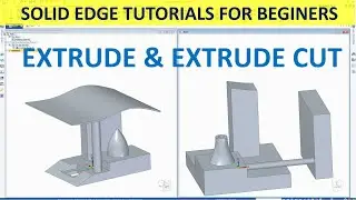Solid Edge Tutorials #10 | Modeling | How to use Extude & Extrude Cut with Synchronous and Ordered