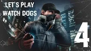 Watch Dogs - Part 4 - Hacking? (Let's Play / Walkthrough / Guide Gameplay)