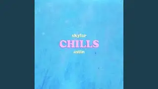 Chills