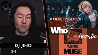 DJ REACTION to JIMIN WHO DANCE PRACTICE & WHO ACOUSTIC REMIX