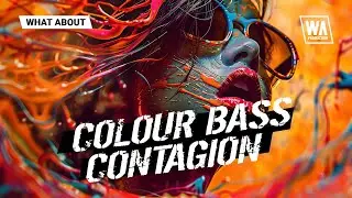 Colour Bass Contagion | Virtual Riot / Chime Style Sounds & Presets