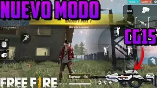 🇧🇴JUGANDO EL NUEVO MODO CON LA CG15 FREE FIRE | AlexPlay16