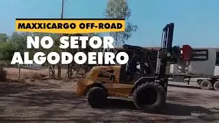 MAXXICARGO TURBO OFF-ROAD MOVIX | Em ação no setor algodoeiro