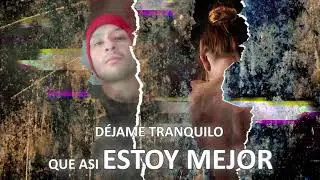 Ya no estoy para ti   - #SLOWDOSE 💔🎵👋