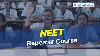 Narayana's NEET Repeaters course is here to help you ace your NEET exam with flying colors. Join Now