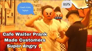 Cafe Waiter Prank Made Customers Super Angry!! FunkyTv