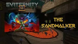 The Sandwalker - Eviternity II OST (MAP10)