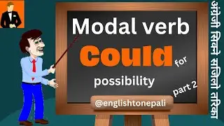 Modal Verbs: All you need to know about CAN, COULD