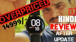 ONEPLUS WATCH REVIEW IN HINDI AFTER UPDATE