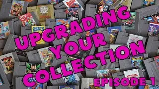 Upgrading your Collection Episode 1