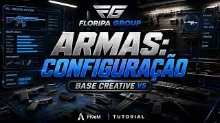 FIVEM DEV: Configurando ARMAS REALISTAS na BASE CREATIVE | Floripa Group Tutorial Avançado