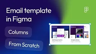 How to create email template in Figma with Marka Email Generator Plugin. Columns