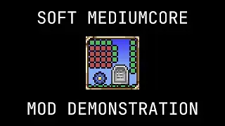 Terraria (tModLoader) - Soft Mediumcore Mod Demonstration