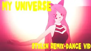 [MMD] MY UNIVERSE- @stxlxnmusic Remix (Pinky from Teen-Z)