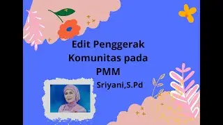 Cara edit jabatan  penggerak komunitas PMM