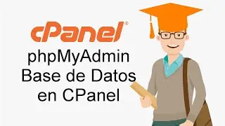 phpMyAdmin - Tutorial de CPanel en Español - Lección 16