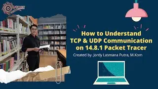 How to Understand TCP and UDP Communication on 14.8.1 Packet Tracer