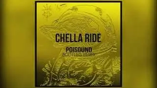 [TRAP] Dog Blood - Chella Ride (Poisound Bootleg Remix) *FREE*