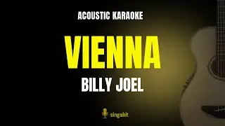 Vienna - Billy Joel (Karaoke Acoustic Guitar)